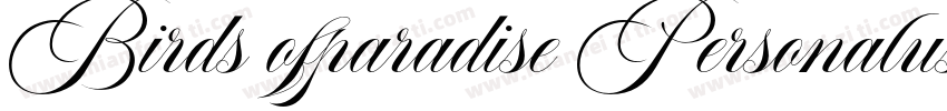 Birds ofparadise PersonaluseAston字体转换